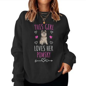 Girl Who Loves Her Pomsky Pomsky Dog Lover Women Sweatshirt - Monsterry