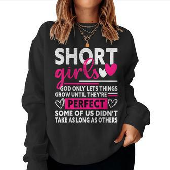 Short Girls God Only Lets Things Grow Short Cute Women Sweatshirt - Monsterry CA