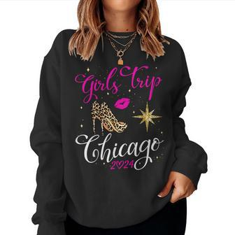 Girls Trip Chicago 2024 Weekend Birthday Squad Women Sweatshirt - Seseable