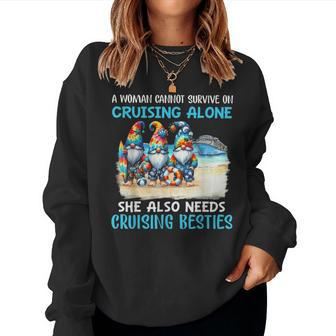 Gnome A Woman Cannot Survive On Cruising Alone Women Sweatshirt | Mazezy CA