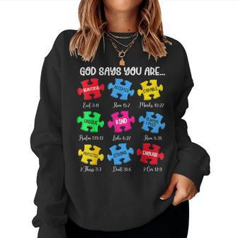 God Say You Are Autism Christian Jesus Bible Verse Religious Women Sweatshirt | Mazezy