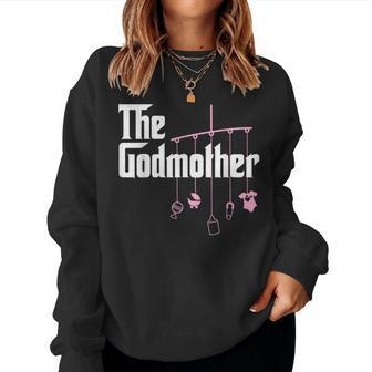 The Godmother Of New Baby Girl Pun Women Sweatshirt - Seseable