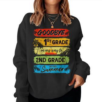 Goodbye 1St Grade Summer Graduation Teacher Kid Women Sweatshirt - Monsterry CA