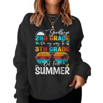 Goodbye 2Nd Grade Graduation To 3Th Grade Hello Summer Women Sweatshirt - Monsterry