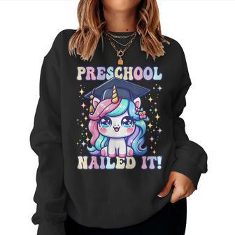 Graduation Preschool Unicorn Nailed It Pre-K Girls Grad Women Sweatshirt - Monsterry UK