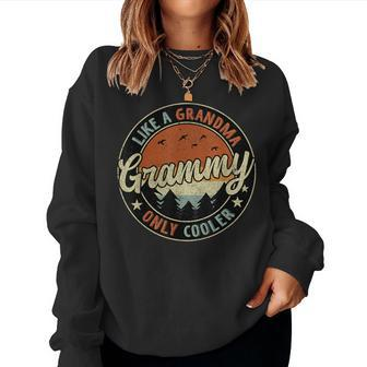 Grammy Like A Grandma Only Cooler Retro Mother's Day Women Sweatshirt - Monsterry CA