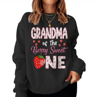 Grandma Of The Berry Sweet One Strawberry First Birthday Women Sweatshirt - Thegiftio UK