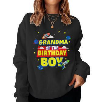 Grandma Of Birthday Astronaut Boy Outer Space Theme Party Women Sweatshirt - Monsterry