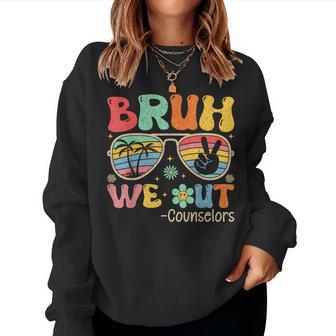 Groovy Bruh We Out Counselors Last Day Of School Women Sweatshirt - Monsterry AU