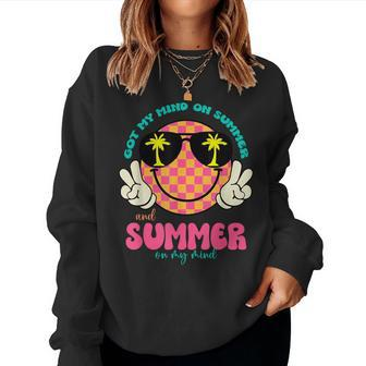 Groovy Happy Face Summer Vibes Got My Mind On Summer Teacher Women Sweatshirt | Mazezy AU