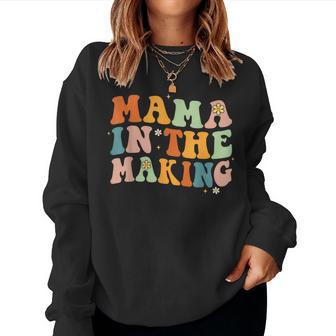 Groovy Mama In The Making Pregnancy Announcement Mommy Mom Women Sweatshirt - Monsterry AU