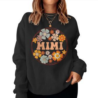 Groovy Mimi Retro Flowers Mother's Day Grandma Women Sweatshirt - Seseable