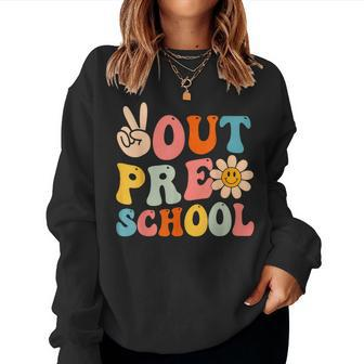 Groovy Peace Out Preschool Graduation Last Day Of School Women Sweatshirt - Seseable