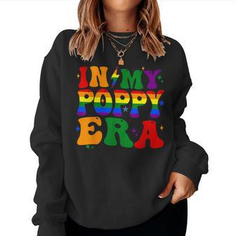 Groovy In My Poppy Era Pride Month Lgbtq Fathers Day For Men Women Sweatshirt - Monsterry DE