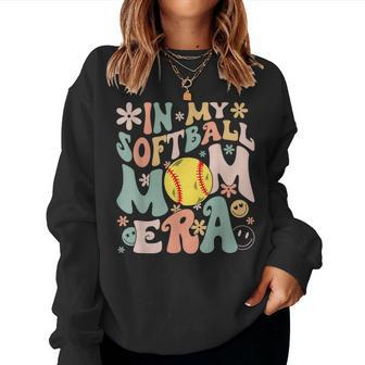 Groovy In My Softball Mom Era Mom Life Game Day Vibes Mama Women Sweatshirt | Mazezy CA