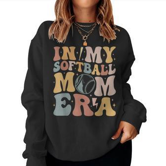 Groovy In My Softball Mom Era Mom Life Game Day Vibes Mama Women Sweatshirt - Monsterry AU