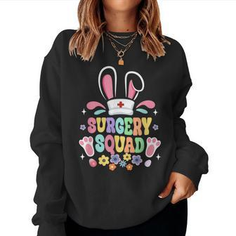 Groovy Surgery Squad Surgical Tech Nurse Bunny Ear Easter Women Sweatshirt - Monsterry AU