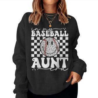 Groovy Vintage In My Baseball Aunt Era Baseball Aunt Auntie Women Sweatshirt - Seseable