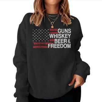 Guns Whiskey Beer And Freedom Veteran Us Flag 4Th Of July Women Sweatshirt - Monsterry