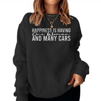 Happiness Is Having One Woman And Many Cars Car Lover Women Sweatshirt - Monsterry AU