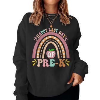 Happy Last Day Of Pre-K Rainbow Teacher Student Women Sweatshirt - Monsterry UK