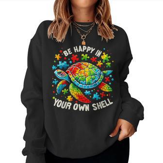 Be Happy In Your Own Shell Autism Awareness Rainbow Turtle Women Sweatshirt - Monsterry