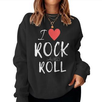 Heart I Love Rock And Roll Music For Girls And Boys Fans Women Sweatshirt - Monsterry UK