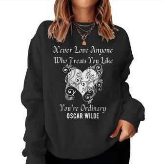 Heart Oscar Wilde Irish Poet Author Never Love Valentine Mom Women Sweatshirt - Monsterry DE