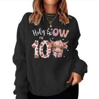 Holy Cow I'm 10 Highland Cow Print 10Th Birthday Girl Women Sweatshirt - Monsterry