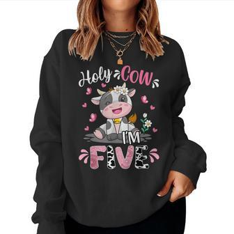 Holy Cow I'm Five 5 Years Old 5Th Birthday Girl Outfit Women Sweatshirt - Monsterry AU