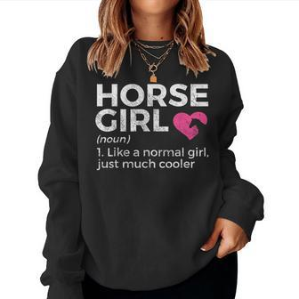Horse Girl Definition Horse Lover Women Sweatshirt - Thegiftio UK
