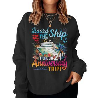 Husband Wife 21St Marriage Anniversary Cruise Ship Vacation Women Sweatshirt | Mazezy
