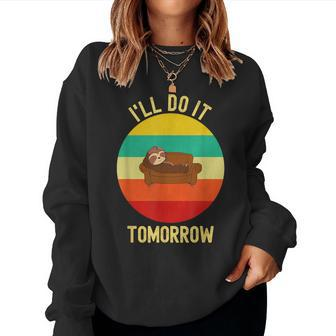 I'll Do It Tomorrow Lazy Sloth Lover Vintage Sunset Women Sweatshirt - Monsterry AU