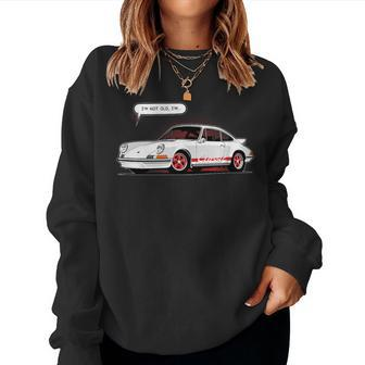 I'm Not Old I'm Classic Car Graphic & Women Women Sweatshirt - Monsterry DE