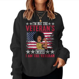 I'm Not The Veteran's Wife I'm The Veteran Day Patriotic Women Sweatshirt - Monsterry DE