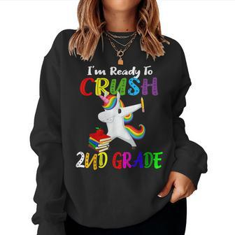 I'm Ready To Crush 2Nd Grade Second Grader Dabbing Unicorn Women Sweatshirt - Monsterry DE
