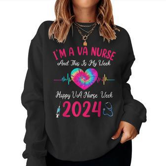 I'm A Va Nurse This Is My Week Happy Va Nurse Week 2024 Women Sweatshirt | Mazezy