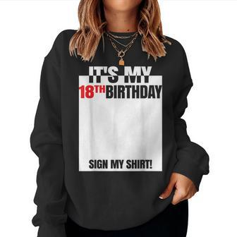 It's My 18Th Birthday Party 18 Years Old Boy Girl Sign My Women Sweatshirt - Thegiftio UK