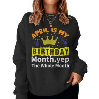 It's My Birthday April Month Groovy Birthday Novelty Women Sweatshirt - Monsterry