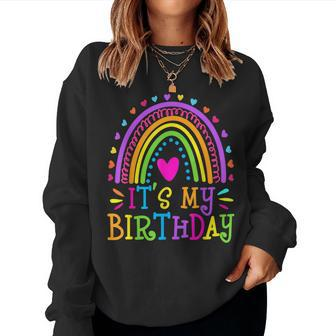 It's My Birthday For Women Ns Girls Rainbow Women Sweatshirt - Monsterry