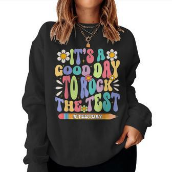 It's A Good Day To Rock The Test Groovy Testing Motivation Women Sweatshirt - Seseable