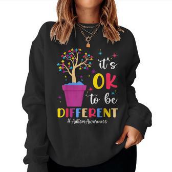 It's Ok To Be Different Plant Pot Autism Awareness Women Sweatshirt - Monsterry