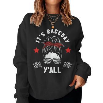It's Race Day Y'all Checkered Flag Racing Messy Bun Pit Crew Women Sweatshirt - Monsterry CA