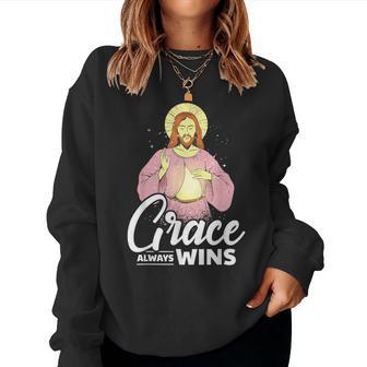 Jesus Christ Grace Always Wins Christian Women Sweatshirt - Monsterry CA