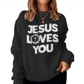 Jesus Loves You Religious Christian Faith Women Sweatshirt | Mazezy