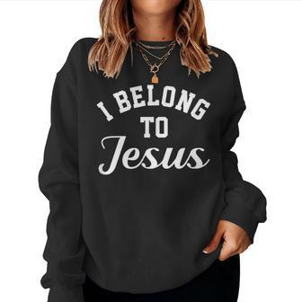 Jesus Religion And I Belong To Jesus Women Sweatshirt - Thegiftio UK