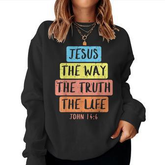 Jesus Way Truth Life John 146 Easter Religious Kid Men Women Sweatshirt | Mazezy