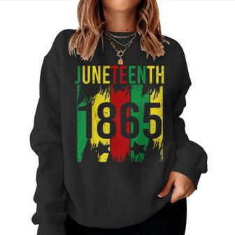 Junenth 2024 Celebrate Black Freedom 1865 Women Women Sweatshirt - Monsterry