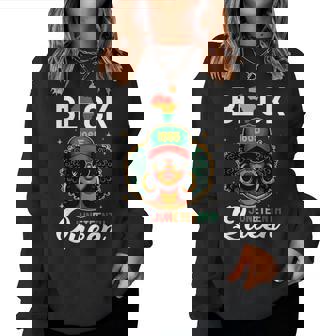Junenth Black Queen African American Freedom Women Sweatshirt | Mazezy