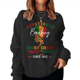 Junenth Breaking Every Chain Since 1865 For Men Women Sweatshirt - Seseable